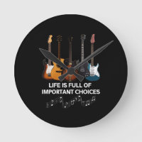 Life Is Full Of Important Choices Guitar Lover