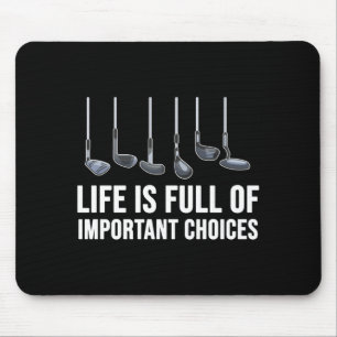 Life Is Full Of Imrtant Choices Golf Christmas  Mouse Pad