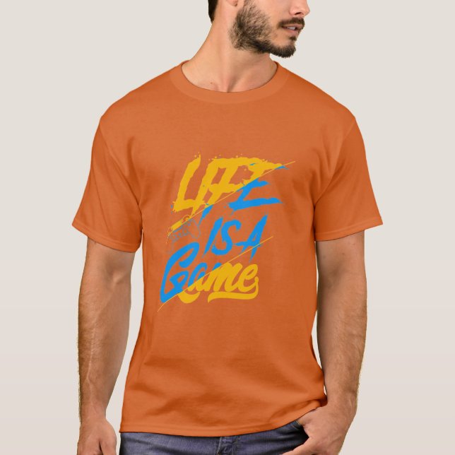 Life is game t-shirt (Front)
