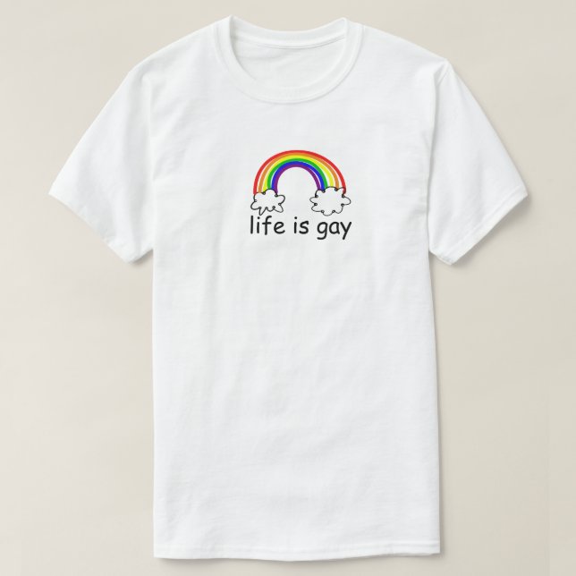 LIFE IS GAY PRIDE EQUALITY RAINBOW CLOUDS T-Shirt (Design Front)