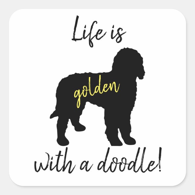 Life Is Golden With A Doodle Stickers (Front)