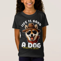 Life Is Good A Dog Makes It Better Dog Lover Gift