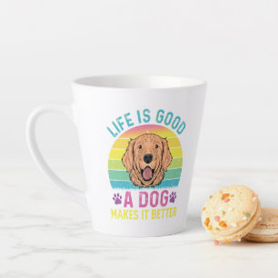Life Is Good A Dog Makes It Better Latte Mug