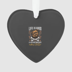 Life Is Good Affenpinscher Dog Crossed Bones Ornament