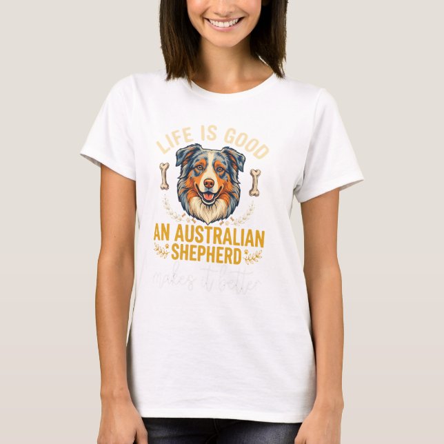 Life Is Good Australian Shepherd Dog Bone T-Shirt (Front)