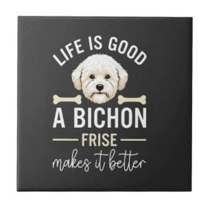 Life Is Good Bichon Frise Dog Bones White Fur Tile