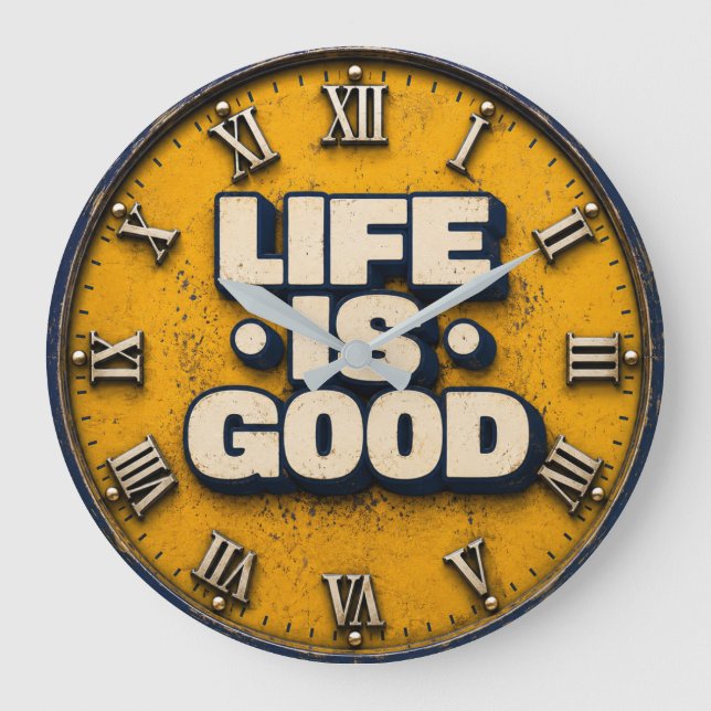 Life Is Good Inspirational Positive Home Office De Large Clock (Front)
