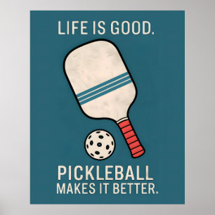 Life Is Good Pickleball Makes It Better Wall Art