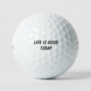 'Life Is Good Today' Wedding Birthday Favours Golf Balls