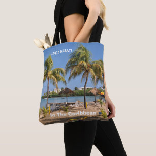 Life Is Great Caribbean Islands Beach Palm Trees Tote Bag