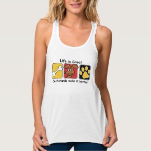 Life is Great - Dachshunds make it Better Singlet