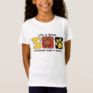 Life is Great Dachshunds make it Better T-Shirt