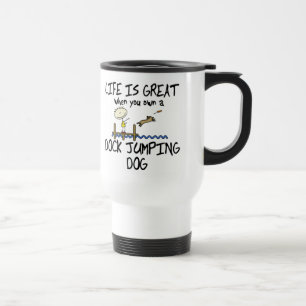 Life is Great Dock Jumping Travel Mug