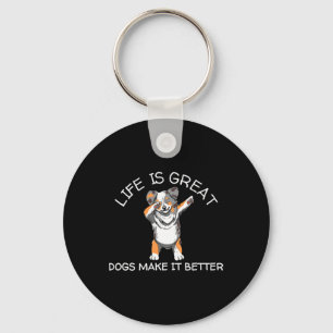 Life Is Great Dogs Make It Better Vintage Dog Love Key Ring