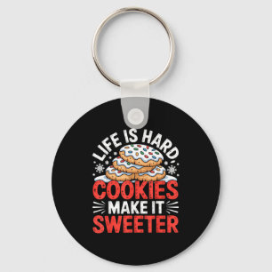 Life Is Hard Cookies Make It Sweeter Funny Baking  Key Ring