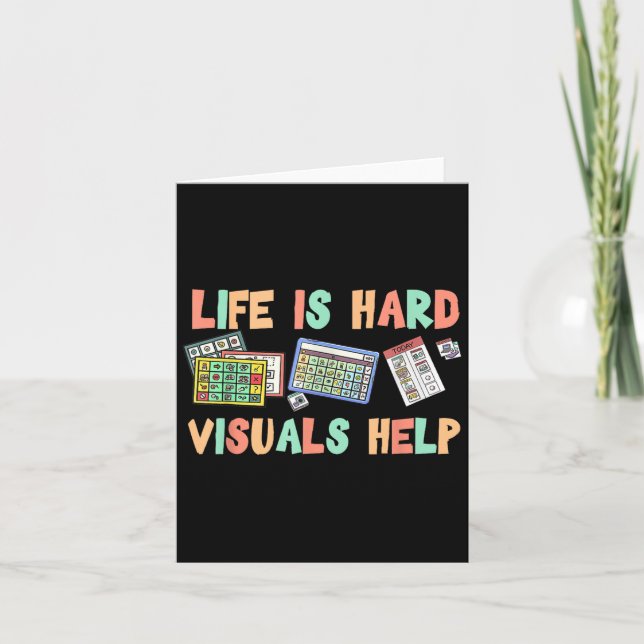 Life Is Hard Visuals Help Special Education Sped T Card (Front)