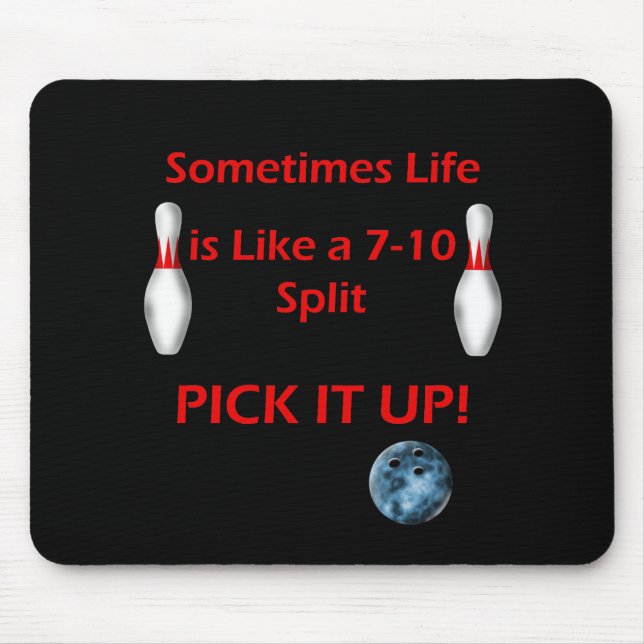 Life is Like a 7 - 10 Split Mouse Pad (Front)