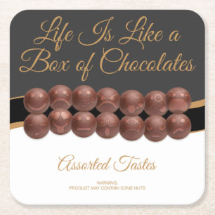 Life Is Like a Box of Chocolates Square Paper Coaster
