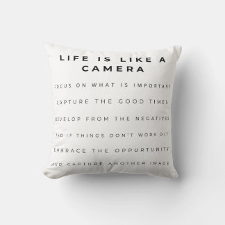Life is like a camera cushion