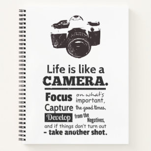 Life is like a Camera Motivational Quote Notebook