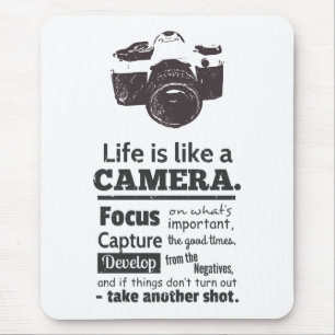 Life is like a camera quote, Black Grunge Mouse Pad