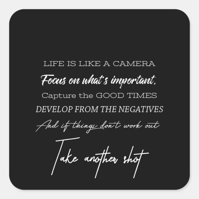 life is like a camera square sticker (Front)