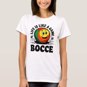 Life is Like a Game of Bocce Retro Vintage gift T-Shirt