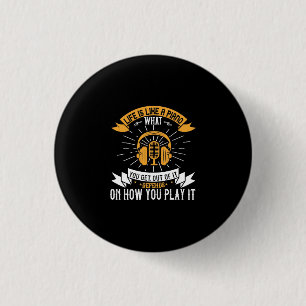Life Is Like A Piano 3 Cm Round Badge