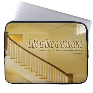 Life is like a staircase Inspirational Quote Laptop Sleeve