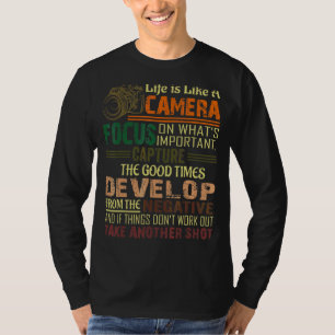 Life Is Like Camera Photographer Cameraman T-Shirt