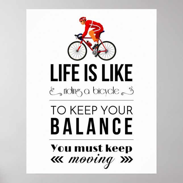 LIFE IS LIKE RIDING A BICYCLE POSTER (Front)