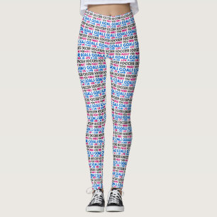 Life is like soccer you need goals leggings