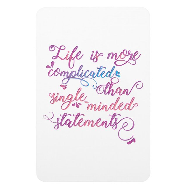 Life is more complicated Personal Growth Slogan Magnet (Vertical)
