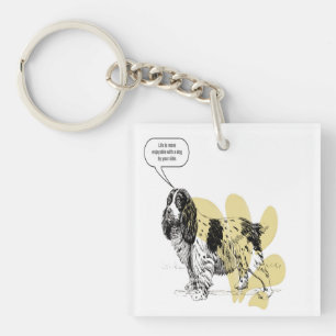 Life is More Enjoyable With a Dog By Your Side Key Ring