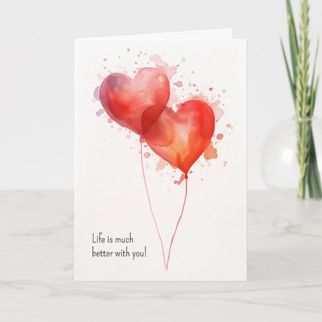 Life is Much Better With You Card (Front)