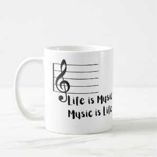 Life is Music, Music is Life Coffee Mug