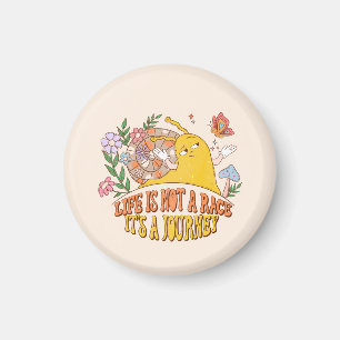 Life Is Not A Race Magnet