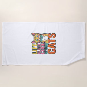 Life Is Not Cool Without Cats Vintage Cat Shirt De Beach Towel