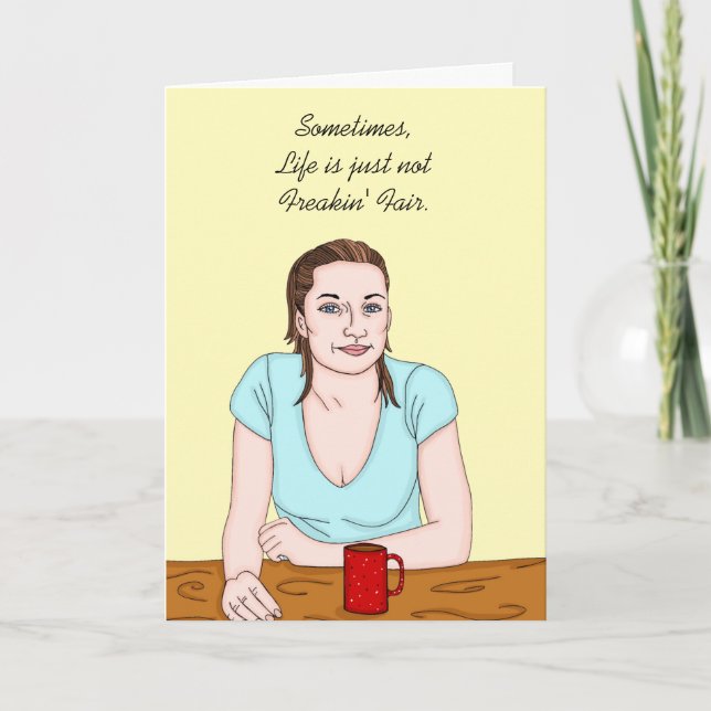 Life is not fair, Let's Vent about it | Friendship Card (Front)
