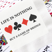 Life Is Nothing But A Game Of Bridge (Card Suits)