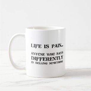 Life Is Pain Coffee Mug