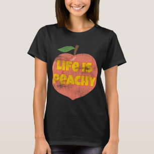 Life Is Peachy Retro Style Distressed Funny Fruit  T-Shirt