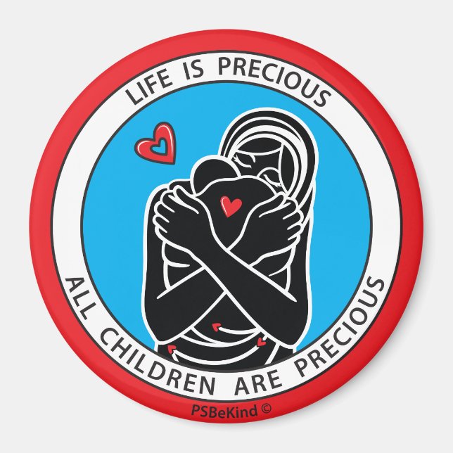 Life Is Precious 2 Red_3” Round Magnet (Front)