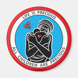 Life Is Precious 3 Red_3” Round Magnet