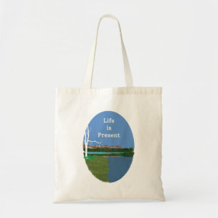 Life is present tote bag