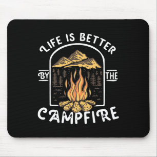 Life Is Really Good Around The Campfire Camping Sh Mouse Pad