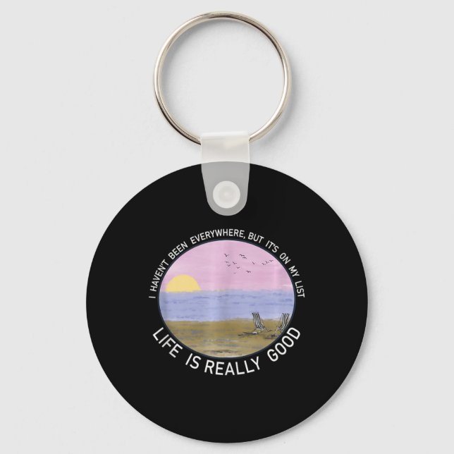 Life Is Really Good Summer Beach Vacation Graphic  Key Ring (Front)