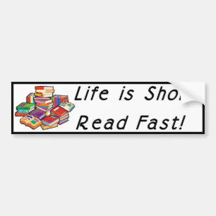Life is Short Bumper Sticker