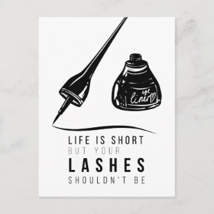 Life Is Short But Your Lashes Shouldn't Be Postcard