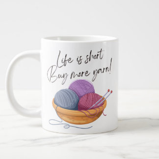 Life is Short - Buy More Yarn! | Speciality Mug